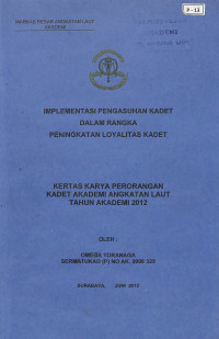 Image of Implementasi Pengasuhan Kadet Dalam Rangka Peningkatan Loyalitas Kadet