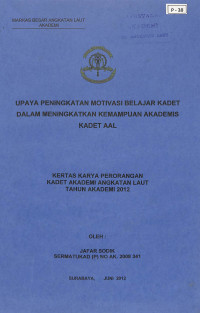 Image of Upaya Peningkatan Motivasi Belajar Kadet Dalam Meningkatkan Kemampuan Akademis Kadet AAL