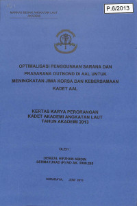 Image of Optimalisasi Penggunaan Sarana Dan Prasarana Outbond Di AAL Untuk Meningkatkan Jiwa Korsa Dan Kebersamaan Kadet AAL