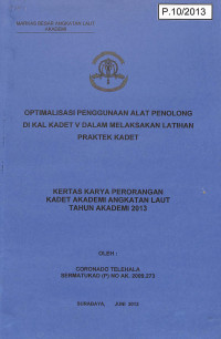 Image of Optimalisasi Penggunaan Alat Penolong Di KAL Kadet V Dalam Melaksanakan Latihan Praktek Kadet