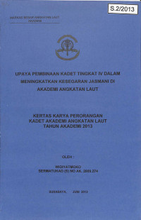 Image of Upaya Pembinaan Kadet Tingkat IV Dalam Meningkatkan Kesegaran Jasmani Di Akademi Angkatan Laut