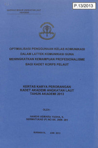 Image of Optimalisasi Penggunaan Kelas Komunikasi dalam Lattek Komunikasi Guna Meningkatkan Kemampuan Profesionalisnme Bagi Kadet Korps Pelaut