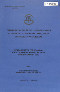 Image of Pemanfaatan Solar Cell Sebagai Energi Alternatif Listrik Untuk Lampu Jalan di Lapangan Arafuru AAL