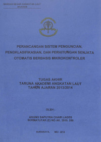 Image of Perancangan Sistem Penguncian, Pengklasifikasian dan Perhitungan Senjata Otomatis Berbasis Mikrokontroler