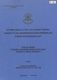 Image of Optimalisasi Lattek Jalayudha Taruna Tingkat IV Dalam Meningkatkan Kemampuan Dasar Peperangan Laut