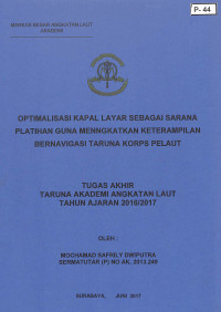 Image of Optimalisasi Kapal Layar Sebagai Sarana Latihan Guna Meningkatkan Keterampilan Bernavigasi Taruna Korps Pelaut