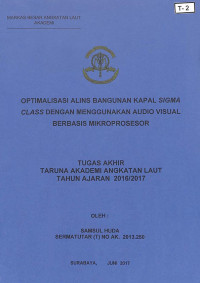 Image of Optimalisasi Alins Bangunan Kapal Sigma Class Dengan Menggunakan Audio Visual Berbasis Mikroprosesor