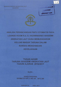 Image of Analisa Perancangan Pintu Otomatis Pada Lounge Room R.d. S. Hadiwinarso Akademi Angkatan Laut Guna Memudahkan Keluar Masuk Taruna Dalam Rangka Menghindari Kecelakaan