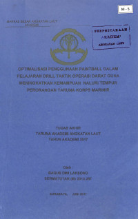 Image of Optimalisasi Penggunaan Paintball Dalam Pembelajaran Drill Taktik Operasi Darat Guna Meningkatkan Kemampuan Naluri Tempur Perorangan Taruna korps Marinir