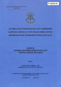 Image of Optimalisasi Penggunaan USV (Unmanned Surface Vessel) di KRI Kelas Sigma Untuk Meningkatkan Keamanan di Wilayah Alki
