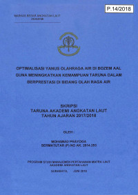 Image of Optimalisasi Yanus Olahraga Air di Bozem AAL Guna Meningkatkan Kemampuan Taruna Dalam Berprestasi di Bidang Olahraga Air