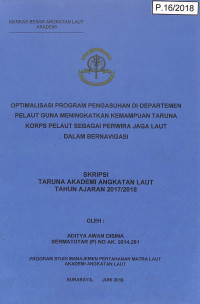 Image of Optimalisasi Program Pengasuhan di Departemen Pelaut Guna Meningkatkan Kemampuan Taruna Korps Pelaut Sebagai Perwira Jaga Laut Dalam Bernavigasi