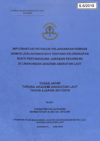 Image of Implementasi Petunjuk Pelaksanaan Kemhan Nomor: Juklak/005/IV/2013 Tentang Kelengkapan Bukti Pertanggung Jawaban Keuangan di Lingkungan Akademi Angkatan Laut