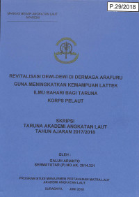 Image of Revitalisasi Dewi-Dewi di Dermaga Arafuru Guna Meningkatkan Kemampuan Lattek Ilmu Bahari Bagi Taruna Korps Pelaut