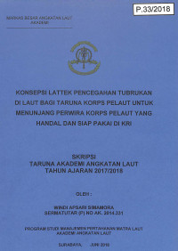 Image of Konsepsi Lattek Pencegahan Tubrukan di Laut Bagi Taruna Korps Pelaut Untuk Menunjang Perwira Korps Pelaut Yang Handal dan Siap Pakai di KRI