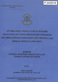 Image of Optimalisasi Yanus Layar di Akademi Angkatan Laut Guna Mendukung Hubungan Diplomasi Dengan Angkatan Laut Negara Lain Menuju World Class Navy