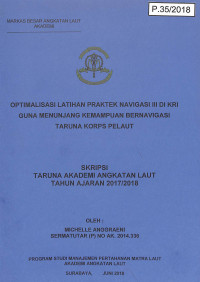 Image of Optimalisasi Latihan Praktek Navigasi III di KRI Guna Menunjang Kemampuan Bernavigasi Taruna Korps Pelaut