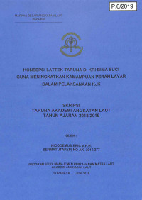 Image of Konsepsi Lattek Taruna di KRI Bima Suci Guna Meningkatkan Kemampuan Peran Layar Dalam Pelaksanaan KJK