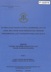 Image of Optimalisasi Peran Patroli Keamanan Laut di Lanal Mataram Guna Mendukung Operasi Pengamanan Laut Khususnya Wilayah Alki II