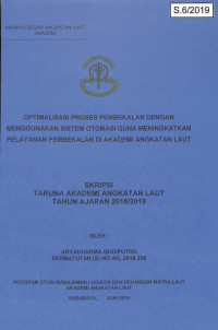 Image of Optimalisasi Proses Pembekalan Dengan Menggunakan Sistem Otomasi Guna Meningkatkan Pelayanan Pembekalan di Akademi Angkatan Laut