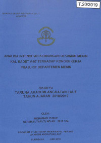 Image of Analisa Intensitas Kebisingan Di Kamar Mesin KAL Kadet V-07 Terhadap Kondisi Kerja Prajurit Departemen Mesin