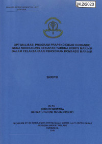 Image of Optimalisasi Program Prapendidikan Komando Guna Mendukung Kesiapan Taruna Korps Marinir Dalam Pelaksanaan Pendidikan Komando Marinir