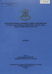 Image of Rancang Bangun Unmanned Combat Information System (UCIS) Sebagai Pendeteksi Target Awal Objek Permukaan Atas Air