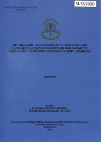 Image of Optimalisasi Pengasuhan Departemen Marinir Guna Meningkatkan Kemampuan dan Karakter Taruna Korps Marinir Sebagai Prajurit Lapangan