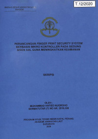Image of Perencanaan Fingerprint Security System Berbasis Mikro Kontroller Pada Gedung Sisen AAL Guna Meningkatkan Keamanan