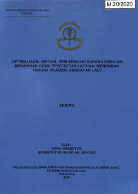 Image of Optimalisasi Virtual ARM Sebagai Sarana Simulasi Menembak Guna Efektivitas Latihan Menembak Taruna Akademi Angkatan Laut