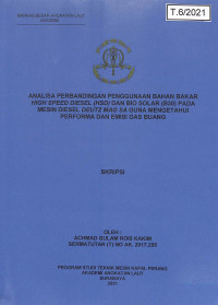 Image of Analisa Perbandingan Penggunaan Bahan Bakar High Speed Diesel (HSD) dan Bio Solar (B30) pada Mesin Diesel Deutz Mag Sa Guna Mengetahui Performa dan Emisi Gas Buang