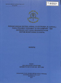 Image of Perancangan Sistem Jurnal Elektronik (E-Jurnal) pada Pesawat-pesawat di KRI Sampari-628 Berbasis WiFi Guna Meningkatkan Sistem Monitoring di Kapal