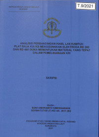 Image of Analisis Perbandingan Hasil Las Kampuh Plat Baja KIA KS Menggunakan Elektroda RD 260 dan RD 460 Guna Menentukan Material Yang Tepat Dalam Pemeliharaan KRI
