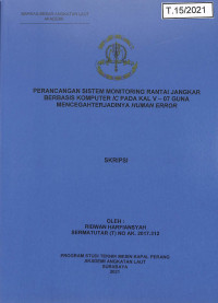 Image of Perancangan Sistem Monitoring Rantai Jangkar Berbasis Komputer IC Pada KAL V-07 Guna Mencegah Terjadinya Human Error