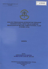 Image of Analisa Pemasangan Interceptor Terhadap Tahanan Kapal cepat Kelas Sampari Menggunakan Metode Computational Fluid Dynamic (CFD)