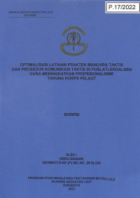 Image of Optimalisasi Latihan Praktek Manuvra Taktis dan Prosedur Komunikasi Taktis di Puslatlekdalsen guna Meningkatkan Profrsionalisme Taruna Korps Pelaut
