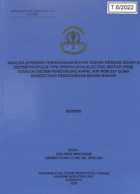 Image of Analisa Efisiensi Penggunaan Bahan Bakar dengan Adanya Sistem Propulsi Tipe Propulsion Electric Motor (PEM) Sebagai Sistem Pendorong Kapal KRI REM-331 Guna Mengetahui Penggunaan Bahan Bakar