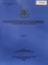 Image of Analisa Penggunaan HSD, B20 dan B30 Pada Mesin Diesel Deutz Mag SA Guna Mengetahui Perbandingan Daya, Torsi dan Suhu Emisi Gas Buang