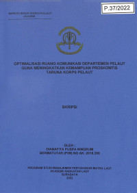 Image of Optimalisasi Ruang Komunikasi Departemen Pelaut Guna Meningkatkan Kemampuan Proskomtis taruna Korps Pelaut