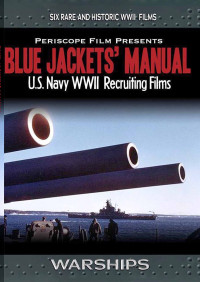 Image of Blue Jacket's Manual - US Navy WWII Recruiting Films