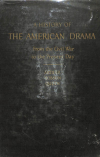 Image of A History of The American Drama From the Civil War to the Present Day