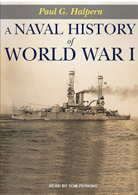 Image of A Naval History of World War I [Audiobook]