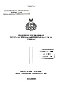 Image of Organisasi dan Prosedur Inspektorat Jenderal dan Perbendaharaan TNI AL (ITJENAL) Keputusan Kepala Staf TNI AL Nomor : KEP/07/VII/1997 Tanggal 31 Juli 1997