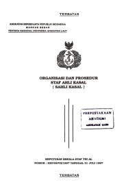 Image of Organisasi dan Prosedur Staf Ahli Kasal (SAHLI KASAL) Keputusan Kepala Staf TNI AL Nomor : KEP/08/VII/1997 Tanggal 31 Juli 1997