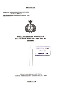 Image of Organisasi dan Prosedur Staf Umum pengamanan TNI AL Keputusan Kepala Staf TNI AL Nomor : KEP/10/VII/1997 Tanggal 31 Juli 1997