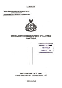 Image of Organisasi dan Prosedur Staf Umum Operasi TNI AL (SOPSAL) Keputusan Kepala Staf TNI AL Nomor : KEP/11/VII/1997 Tanggal 31 Juli 1997