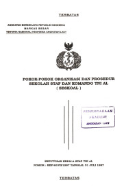 Image of Pokok-Pokok Organisasi dan Prosedur Sekolah Staf dan Komando (SESKOAL) Keputusan Kepala Staf TNI AL Nomor : KEP/40/VII/1997 Tanggal 31 Juli 1997