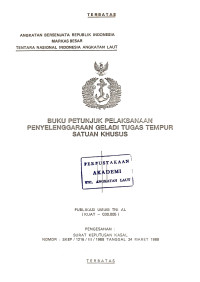 Image of Buku Petunjuk Pelaksanaan Penyelenggaraan Geladi Tugas Tempur Satuan Khusus Publikasi Umum TNI AL (KUAT-030.005) Pengesahan Surat Keputusan Kasal Nomor SKEP/1216/III/1988 Tanggal 24 Maret 1988