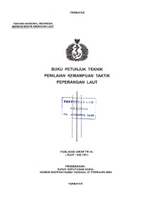 Image of Buku Petunjuk Teknik Penilaian Kemampuan Taktik Peperangan Laut Publikasi Umum TNI AL (KUAT - 032.103) Pengesahan : Surat Keputusan Kasal Nomor: SKEP/547/II/2004 Tanggal 27 Februari 2004