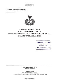 Image of Naskah Sementara Buku Petunjuk Penggunaan Tempur HevorCraft HC - AL Dalam Operasi Amfibi Publikasi Umum TNI AL (KUAT - 131.122 NS) Pengesahan Surat Keputusan Kasal Nomor SKEP / 1627 / XI / 2006 Tanggal 8 November 2006